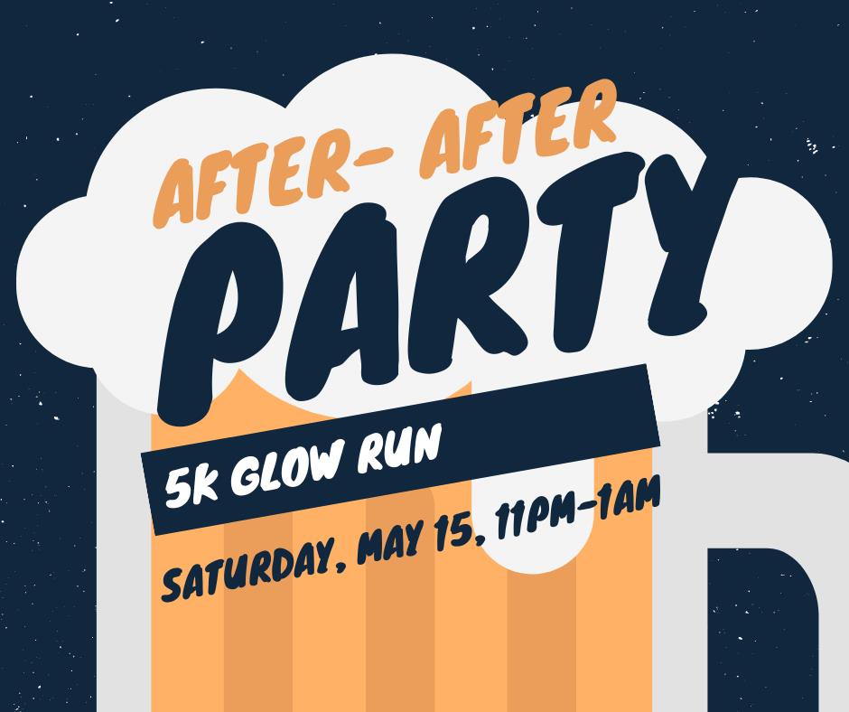 5K Glow Run After-After Party