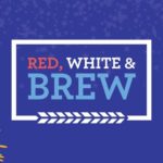 4th Annual Red, White & Brew