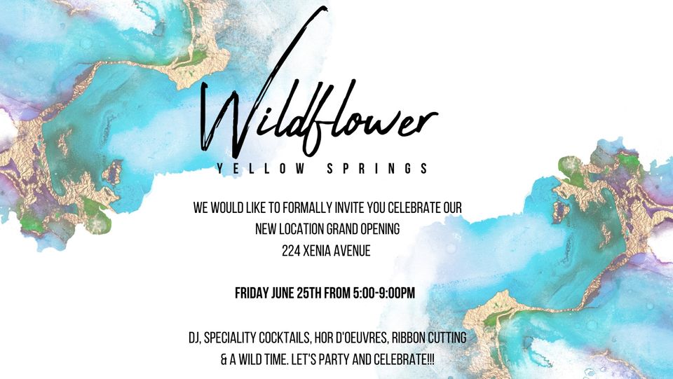 Wildflower Grand Opening Party!