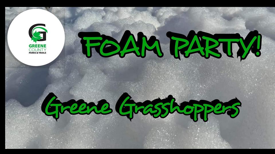 Greene Grasshoppers FOAM PARTY!