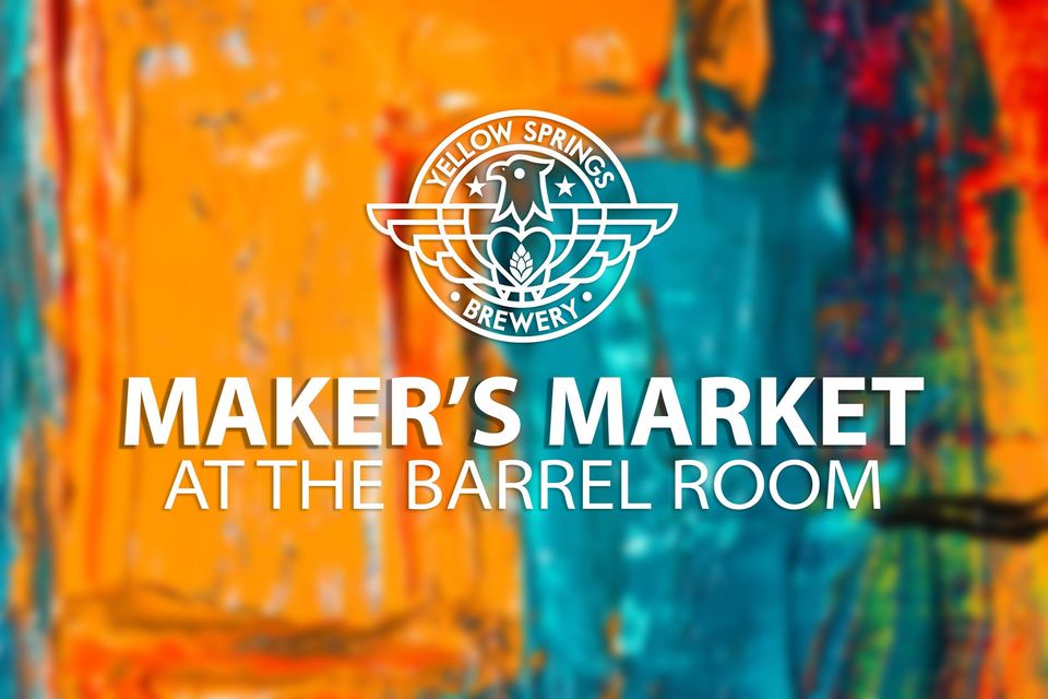 Maker's Market at the Barrel Room