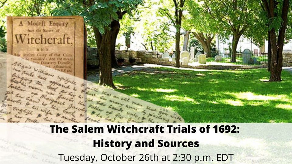 The Salem Witchcraft Trials of 1692