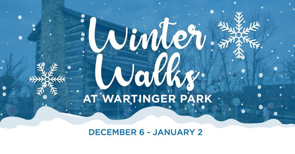Winter Walks at Wartinger Park