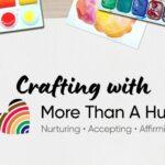 Crafting with More Than a Hug