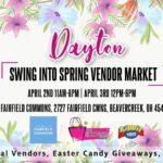 Dayton Spring Vendor Market