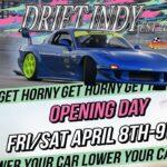 Drift Indy Opening Day 2022