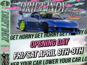 Drift Indy Opening Day 2022