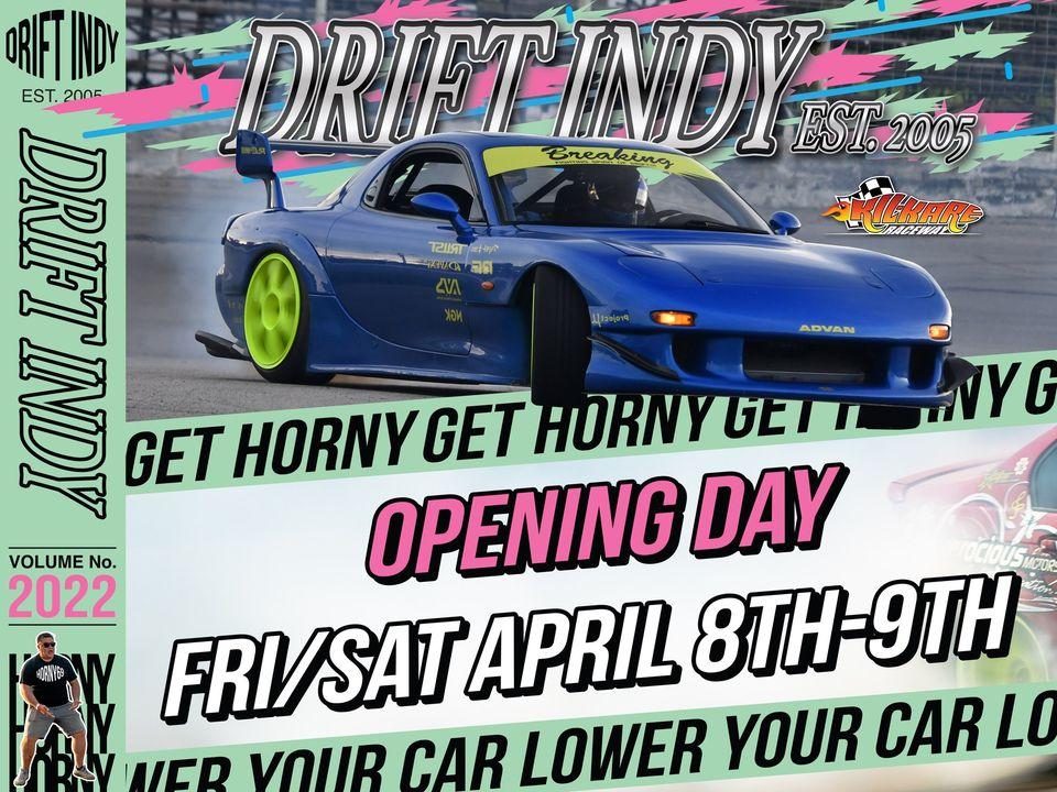 Drift Indy Opening Day 2022