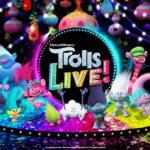 Trolls LIVE!