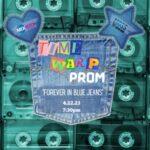Time Warp Prom: Forever In Blue Jeans