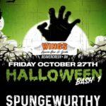Spungewurthy for Halloween Bash #1 At Wing's Beavercreek!!