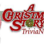 "Christmas Story"; Trivia w/ a Twist!