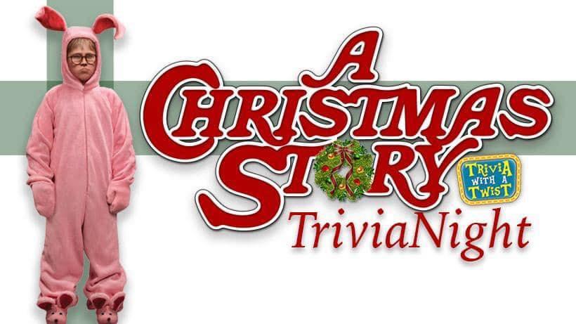 "Christmas Story"; Trivia w/ a Twist!