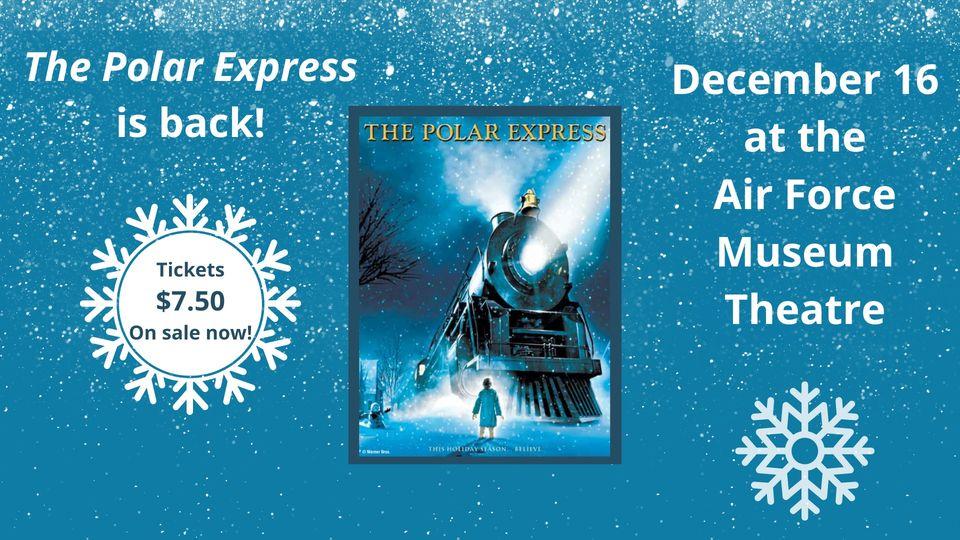 The Polar Express at the Air Force Museum Theatre