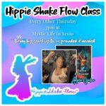Hippie Shake Flow with Angie